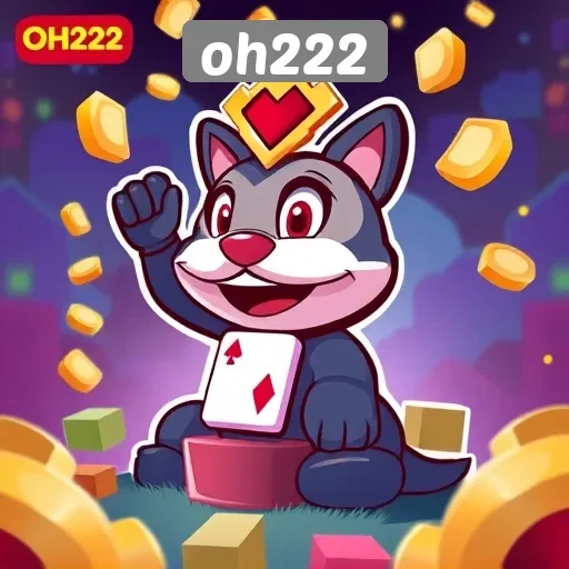 Fitur Unggulan yang Dimiliki Situs Game Oh222